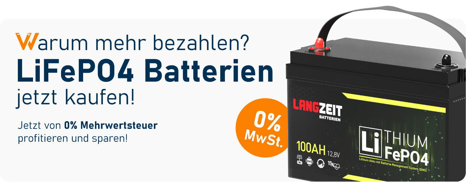 Warum mehr bezahlen? LiFePO4 Batterien jetzt kaufen!